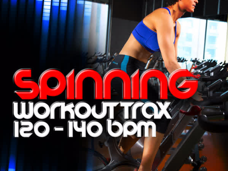 Spinning Workout Trax (120-140 BPM)