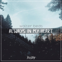 Always In My Heart (Single)