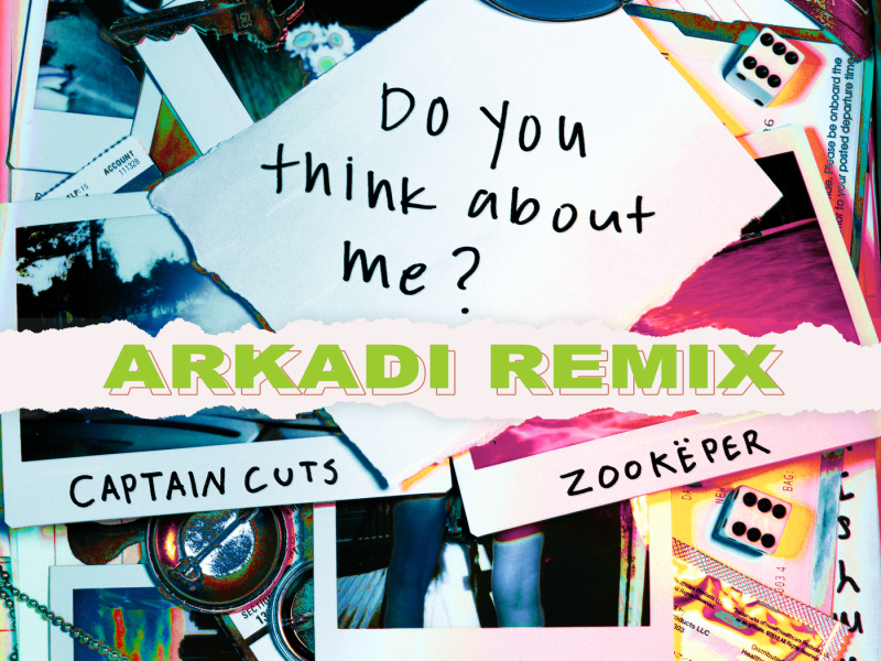 Do You Think About Me (ARKADI Remix)