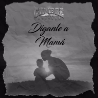 Díganle a Mamá (Single)