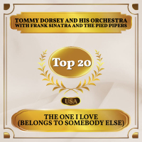 The One I Love (Belongs to Somebody Else) (Billboard Hot 100 - No 15) (Single)