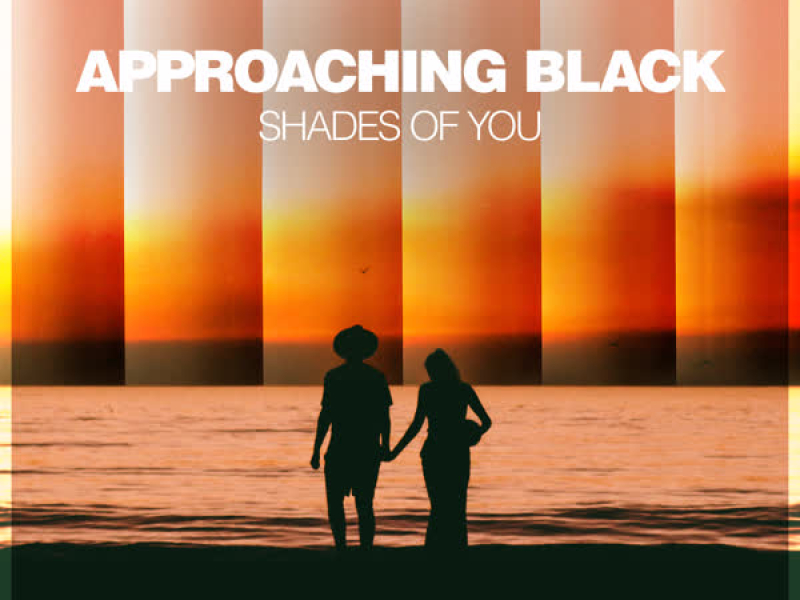 Shades Of You