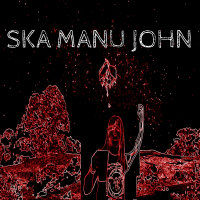 SKA MANU JOHN (Director's cut) (Single)