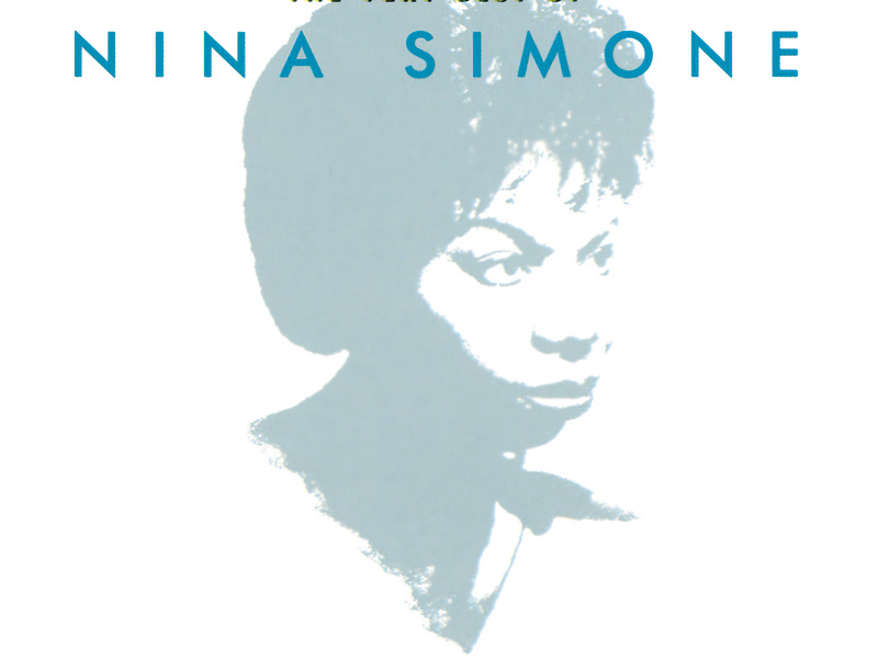 Feeling Good: The Very Best Of Nina Simone