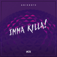 Imma Killa! (Single)