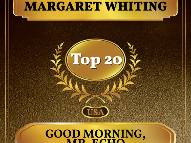 Good Morning, Mr. Echo (Billboard Hot 100 - No 14) (Single)