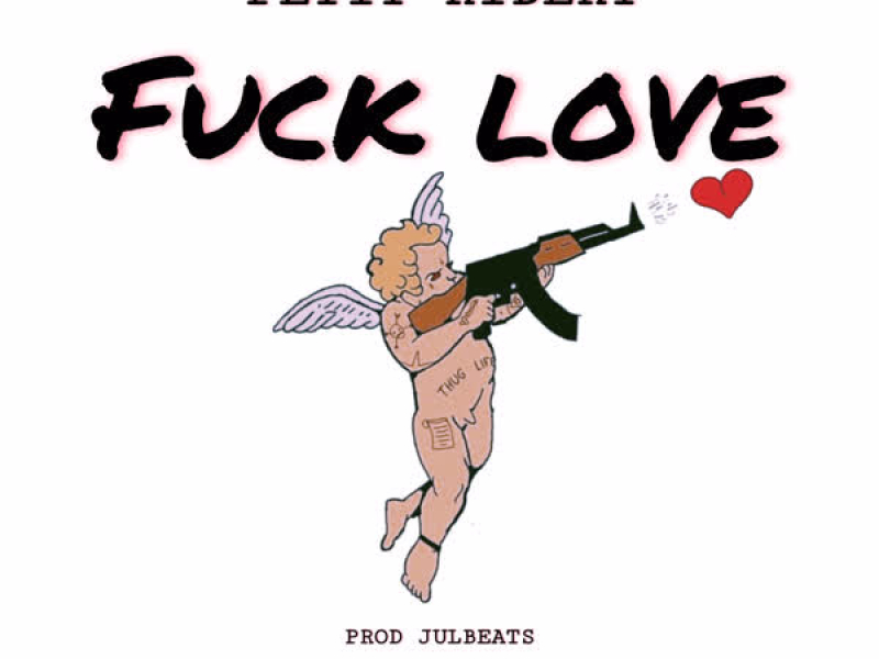 Fuck Love (Single)