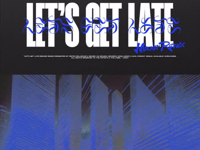 Let's Get Late (NEWER Remix) (EP)