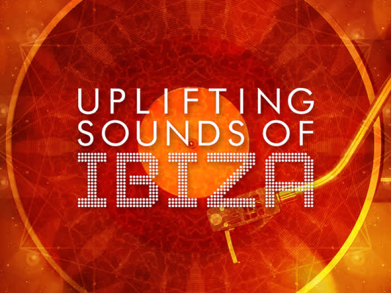 Uplifting Sounds of Ibiza