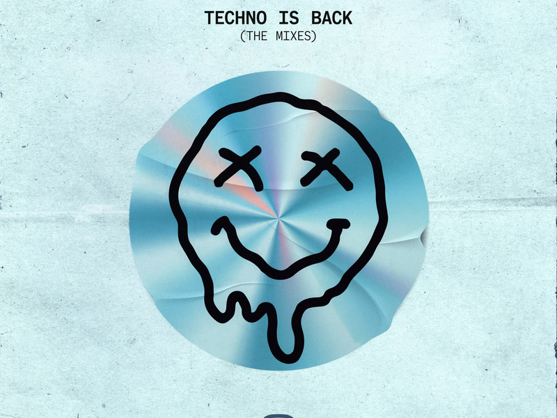 Techno Is Back (The Mixes) (Single)