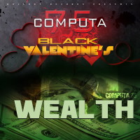 Black Valentine's / Wealth (EP)