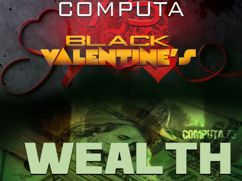 Black Valentine's / Wealth (EP)