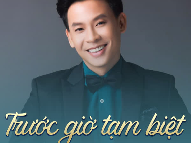 Trước Giờ Tạm Biệt (Single)