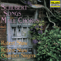 Schubert: Songs for Male Chorus