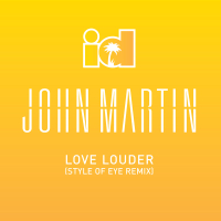 Love Louder (Style Of Eye Remix) (Single)