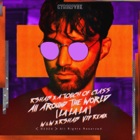 All Around The World (La La La) (W&W x R3HAB VIP Remix) (EP)