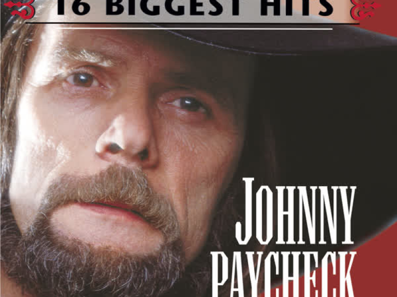 Johnny Paycheck - 16 Biggest Hits