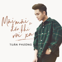 Mãi Mãi Đến Khi Rời Xa (Single)