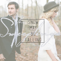 Snow May Be Falling (Single)