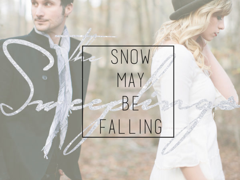 Snow May Be Falling (Single)