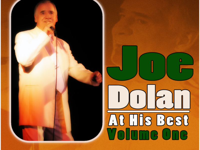Joe Dolan At His Best Vol 1
