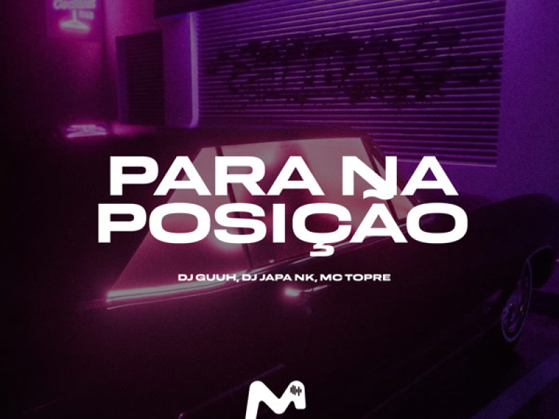 Para Na Posição (Single)