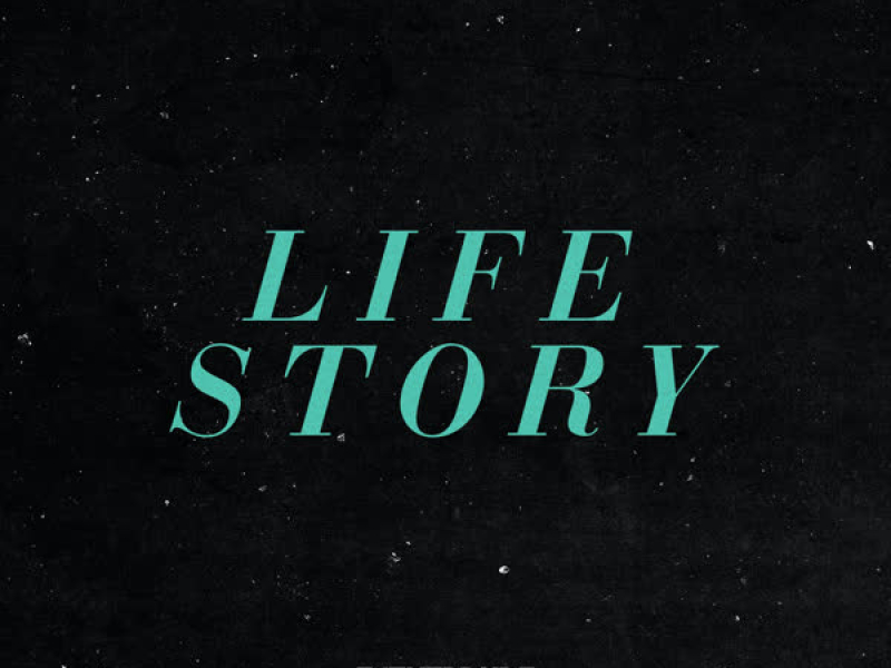 Life Story (Single)