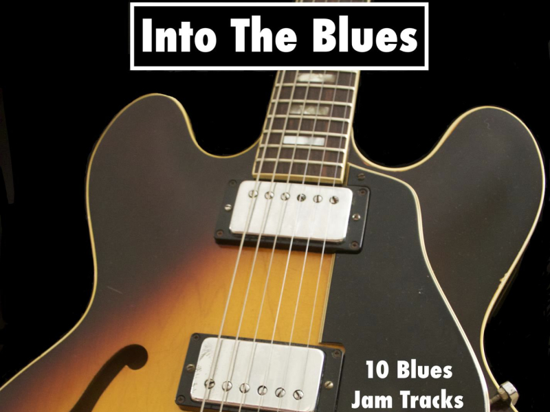 Into The Blues - 10 Blues Jam Tracks (Single)