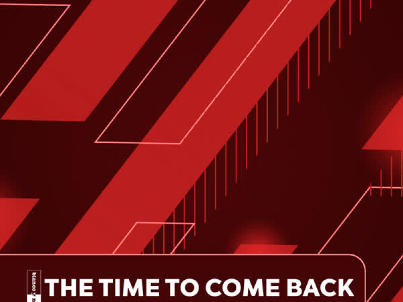 The Time To Come Back (Single)