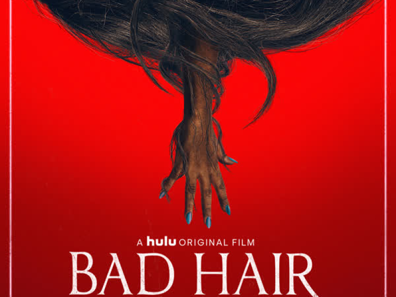 Bad Hair (Original Motion Picture Soundtrack)