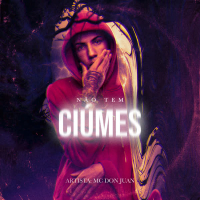 Não Tem Cíumes (Single)