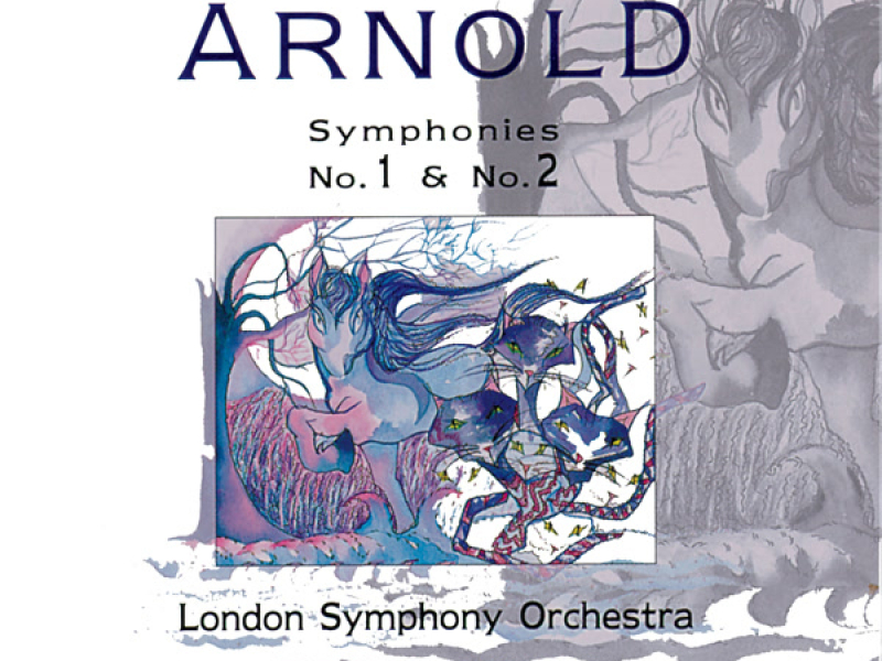 Arnold: Symphony No. 1 & Symphony No. 2