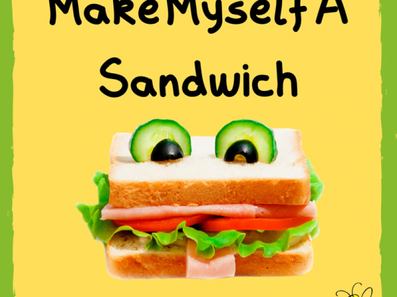 Make Myself a Sandwich (Single)