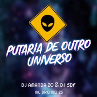 PUTARIA DE OUTRO UNIVERSO (Single)