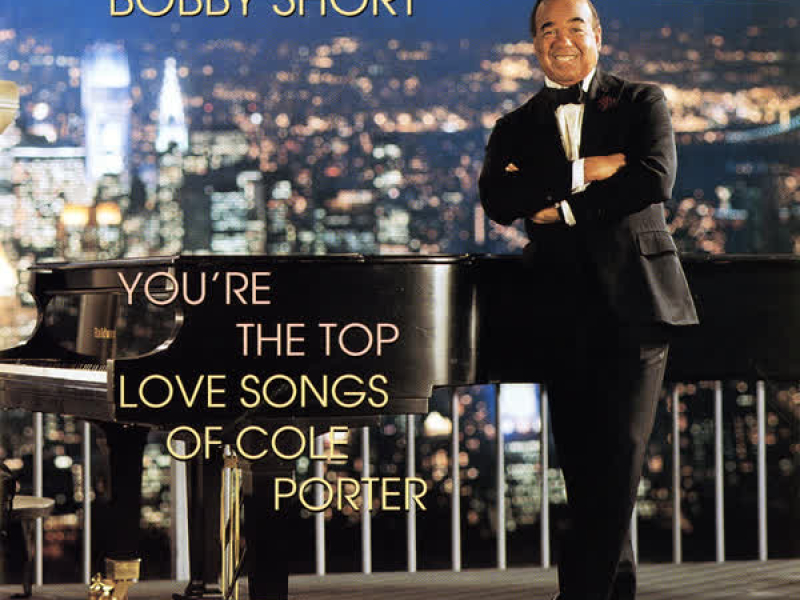 You're The Top: The Love Songs Of Cole Porter