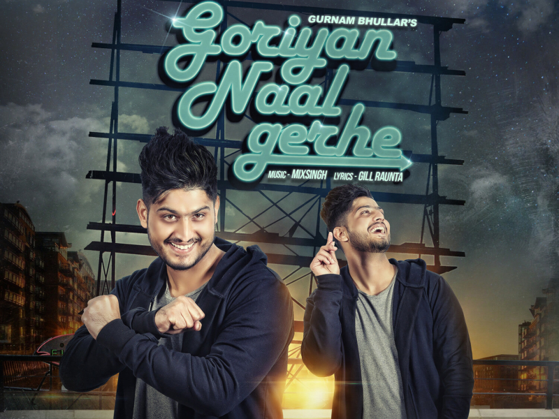 Goriyan Naal Gerhe (Single)