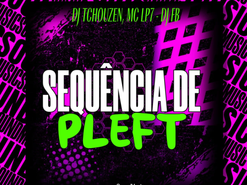 SEQUENCIA DE PLEFT (Single)