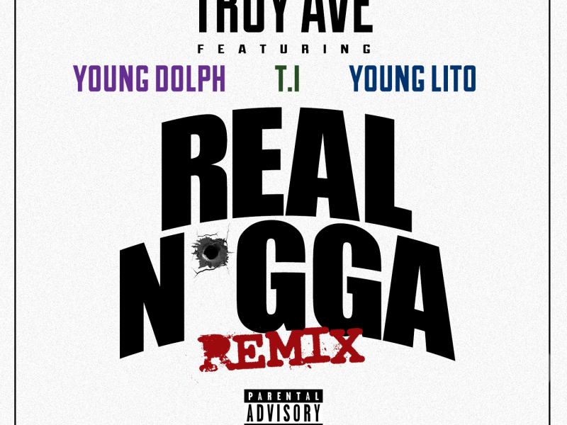 Real N*gga (feat. T.I., Young Dolph & Young Lito) [Remix]