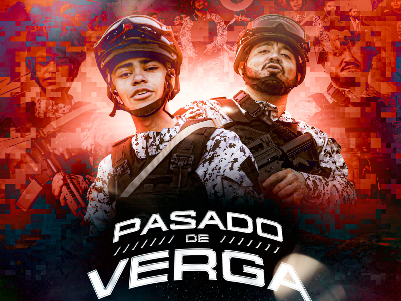 Pasado De Verga (Single)