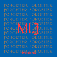 Forgetter (Remixes) (Single)
