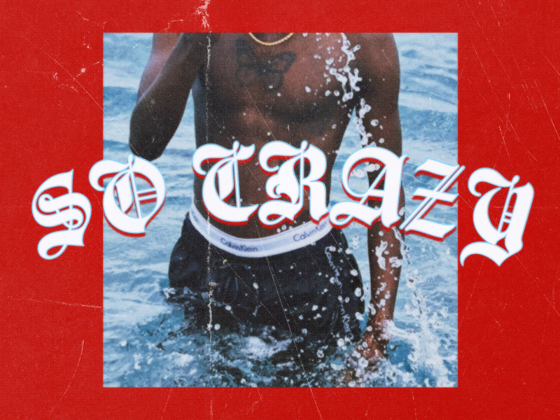 So Crazy (Single)