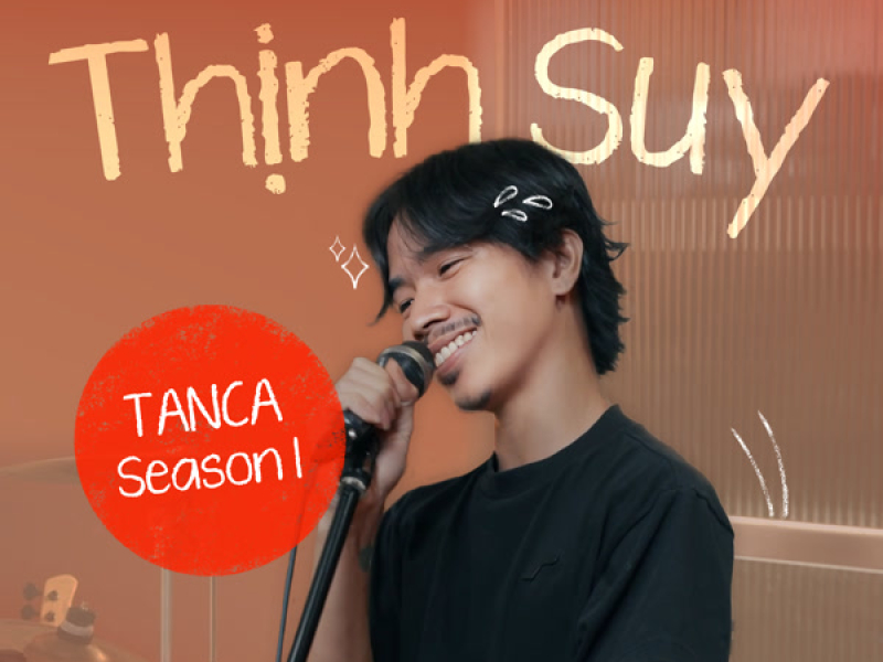 TANCA Season 1: Thịnh Suy (EP)