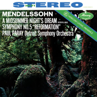 Mendelssohn: A Midsummer Night's Dream, Incidental Music; Symphony No. 5 'Reformation' (Paul Paray: The Mercury Masters II, Volume 1)