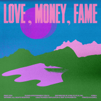 LOVE, MONEY, FAME (Remixes) (EP)