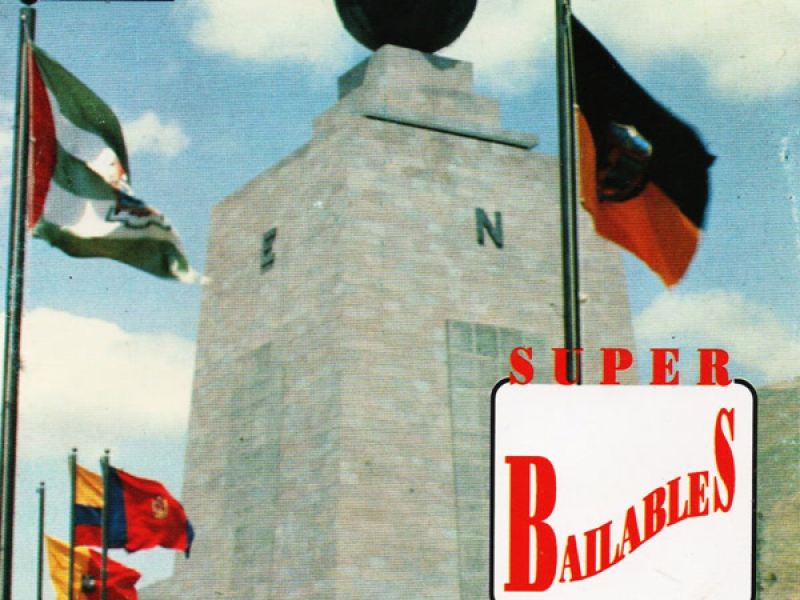 Super Bailables Desde La Mitad Del Mundo Vol. 2