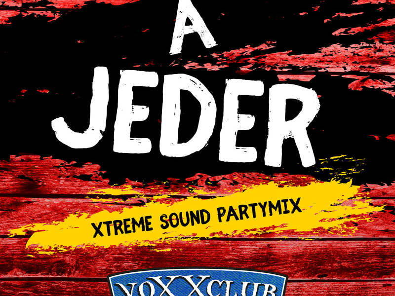 A Jeder (Xtreme Sound Partymix) (Single)