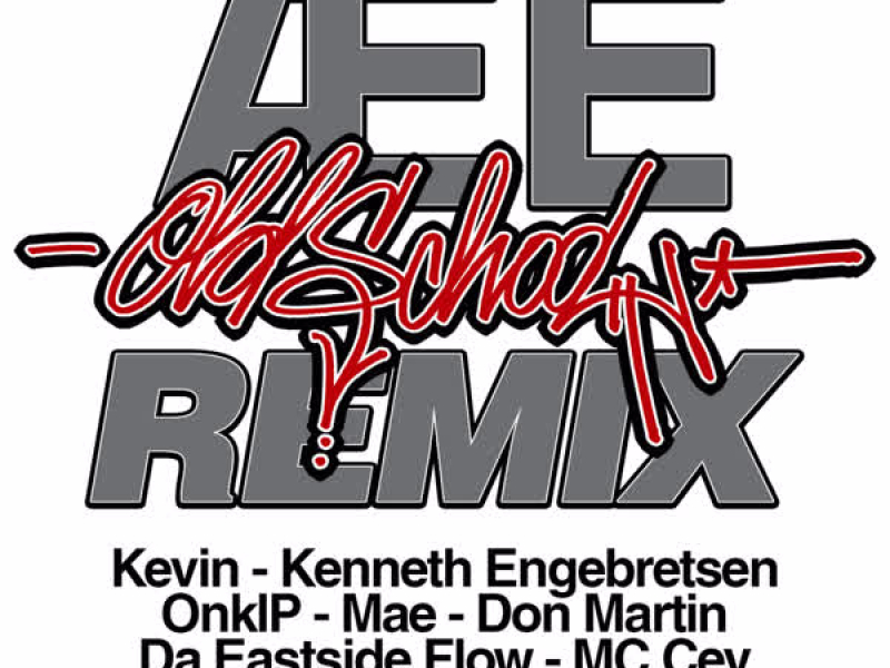 Æ E Old School Remix (Single)