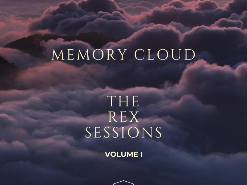 Memory Cloud : The Rex Sessions, Vol. 1