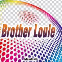 Brother Louie - Single