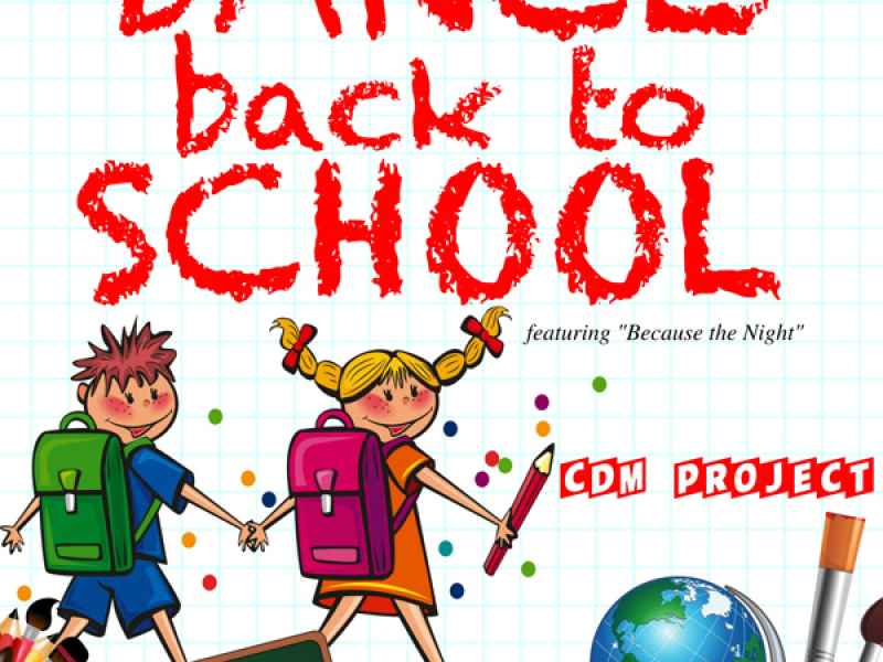 Dance Back to School - Featuring 